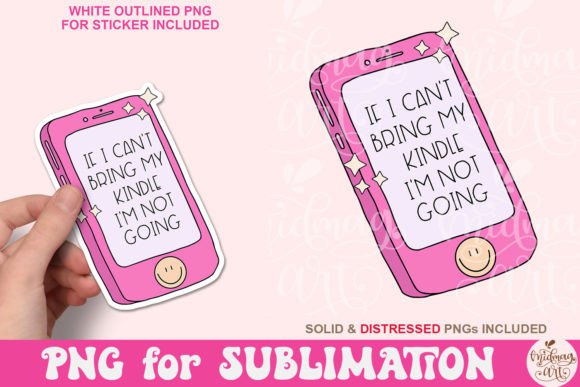Download If I Can't Bring My Kindle I'm Not Going - Can Collection